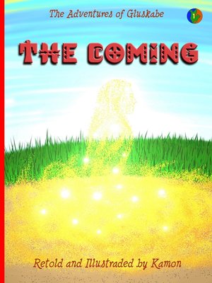 cover image of The Adventures of Gluskabe/ the Coming